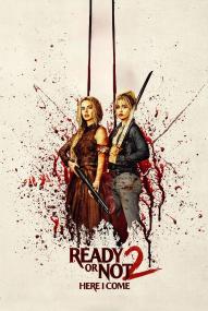 Ready Or Not 2