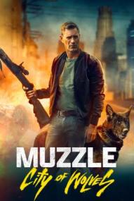 Muzzle: City of Wolves ([xfvalue_year limit=