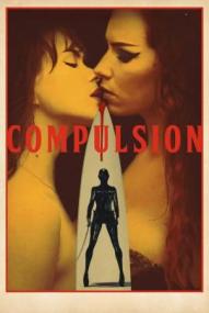 Compulsion ([xfvalue_year limit=