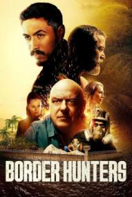 Border Hunters ([xfvalue_year limit=