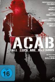 A.C.A.B. - All Cops Are Bastards ([xfvalue_year limit=