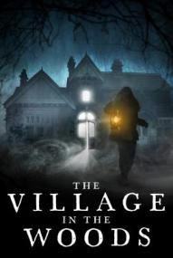 The Village in the Woods ([xfvalue_year limit=