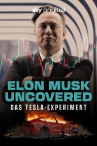 Elon Musk Uncovered: Das Tesla- Experiment (2026)