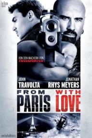 From Paris with Love ([xfvalue_year limit=
