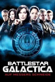 Battlestar Galactica: Auf Messers Schneide ([xfvalue_year limit=