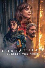 Cortafuego – Umgeben von Feuer ([xfvalue_year limit=