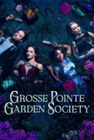 Grosse Pointe Garden Society - Staffel 1 ([xfvalue_year limit=