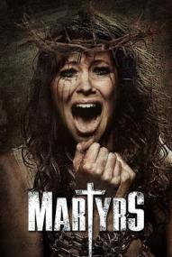 Martyrs - The Ultimate Horror Movie