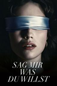 Sag mir, was du willst