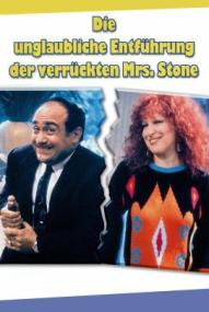Die unglaubliche Entführung der verrückten Mrs. Stone ([xfvalue_year limit=