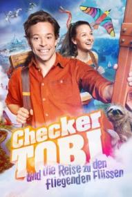 Checker Tobi und die Reise zu den fliegenden Flüssen ([xfvalue_year limit=