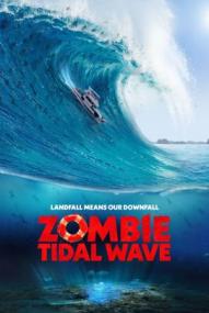Zombie Tidal Wave ([xfvalue_year limit=