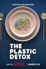 The Plastic Detox – Gesundheitsrisiken durch Mikroplastik (2026)