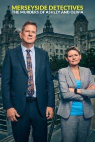 Tatort Liverpool: Die Morde an Ashley und Olivia - Staffel 1 (2024)