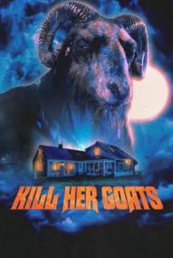 Kill Her Goats ([xfvalue_year limit=
