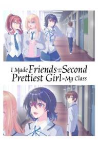 I Made Friends with the Second Prettiest Girl in My Class - Staffel 1 *Subbed* ([xfvalue_year limit=