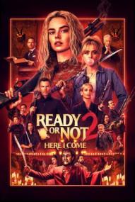 Ready or Not 2 ([xfvalue_year limit=