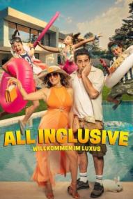 All Inclusive - Willkommen im Luxus ([xfvalue_year limit=
