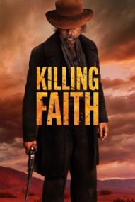 Killing Faith (2025)