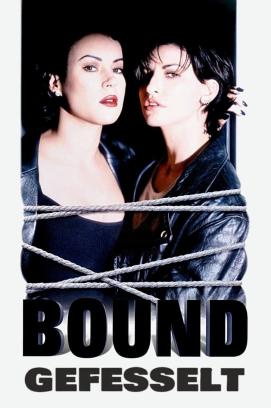 Bound - Gefesselt ([xfvalue_year limit=