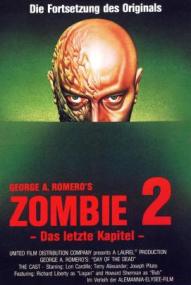 Zombie 2 - Das letzte Kapitel ([xfvalue_year limit=