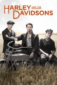 Harley and The Davidsons Legende auf zwei Raedern - Staffel 1