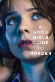 A Good Girl's Guide to Murder - Staffel 2