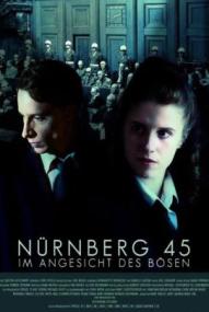 Nürnberg 45 - Im Angesicht des Bösen (2025)