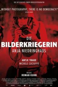 Die Bilderkriegerin - Anja Niedringhaus (2022)