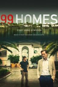 99 Homes - Stadt ohne Gewissen ([xfvalue_year limit=