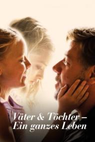 Väter und Töchter - Ein ganzes Leben ([xfvalue_year limit=