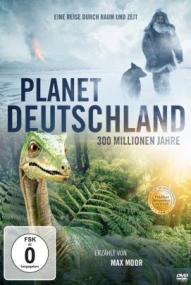 Planet Deutschland - 300 Millionen Jahre (2014)