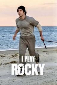 I Play Rocky (2026)