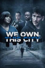We Own This City - Staffel 1 (2022)