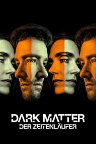 Dark Matter – Der Zeitenläufer - Staffel 2 (2026)