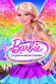 Barbie - Die geheime Welt der Glitzerfeen (2011)