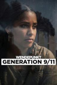 Wendepunkt: Generation 9/11 (2026)