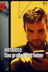 Instadocs: Das große Wettfieber (2026)