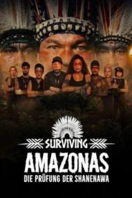 Surviving Amazonas: Die Prüfung der Shanenawa - Staffel 1 (2026)
