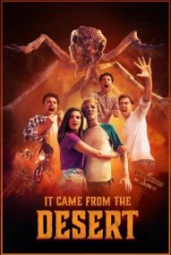It Came from the Desert (2018)