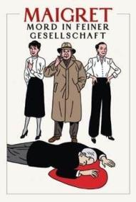 Maigret - Mord in feiner Gesellschaft (2026)
