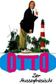 Otto - Der Außerfriesische ([xfvalue_year limit=