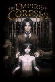 Project Itoh: The Empire of Corpses ([xfvalue_year limit=