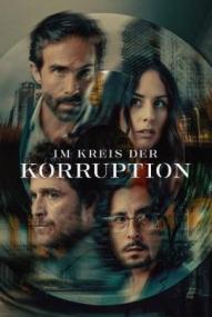 Im Kreis der Korruption - Staffel 1 (2026)