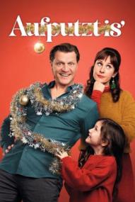 Aufputzt is' - Ein Weihnachtsdebakel ([xfvalue_year limit=