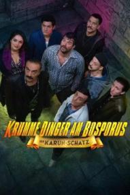 Krumme Dinger am Bosporus: Der Karun-Schatz - Staffel 1 (2026)