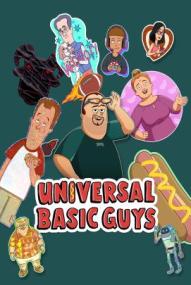 Universal Basic Guys - Staffel 1 (2024)
